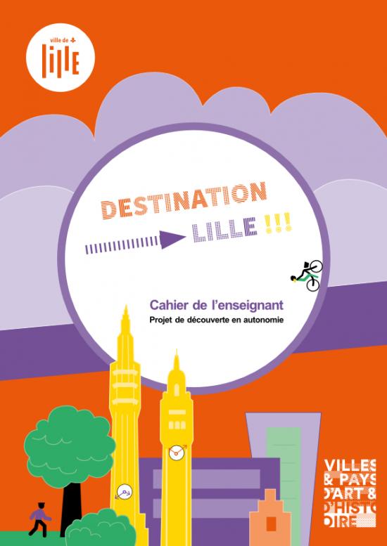 Destination Lille ! : le projet en autonomie